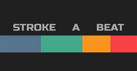 Stroke a Beat.
